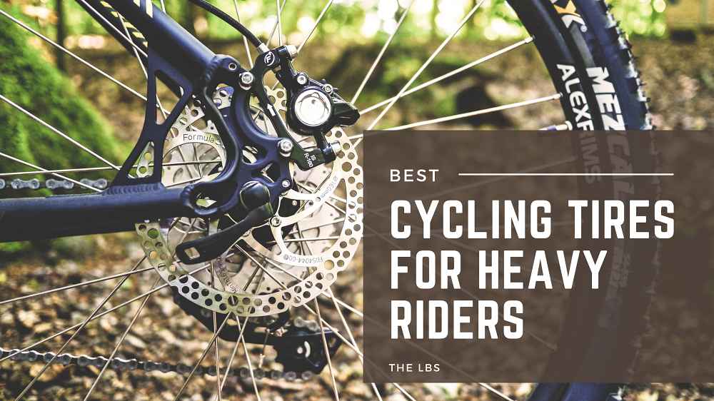 Best cycling tires for heavy riders