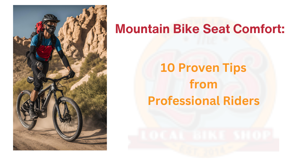 Mountain bike seat comfort tips